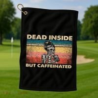 Dead Inside But Caffeinated Golf Towel thumb 1