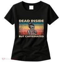 Dead Inside But Caffeinated Women's T-Shirt thumb 0