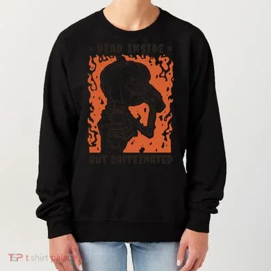 Dead Inside But Caffeinated Pumpkin Skeleton Women's Sweatshirt