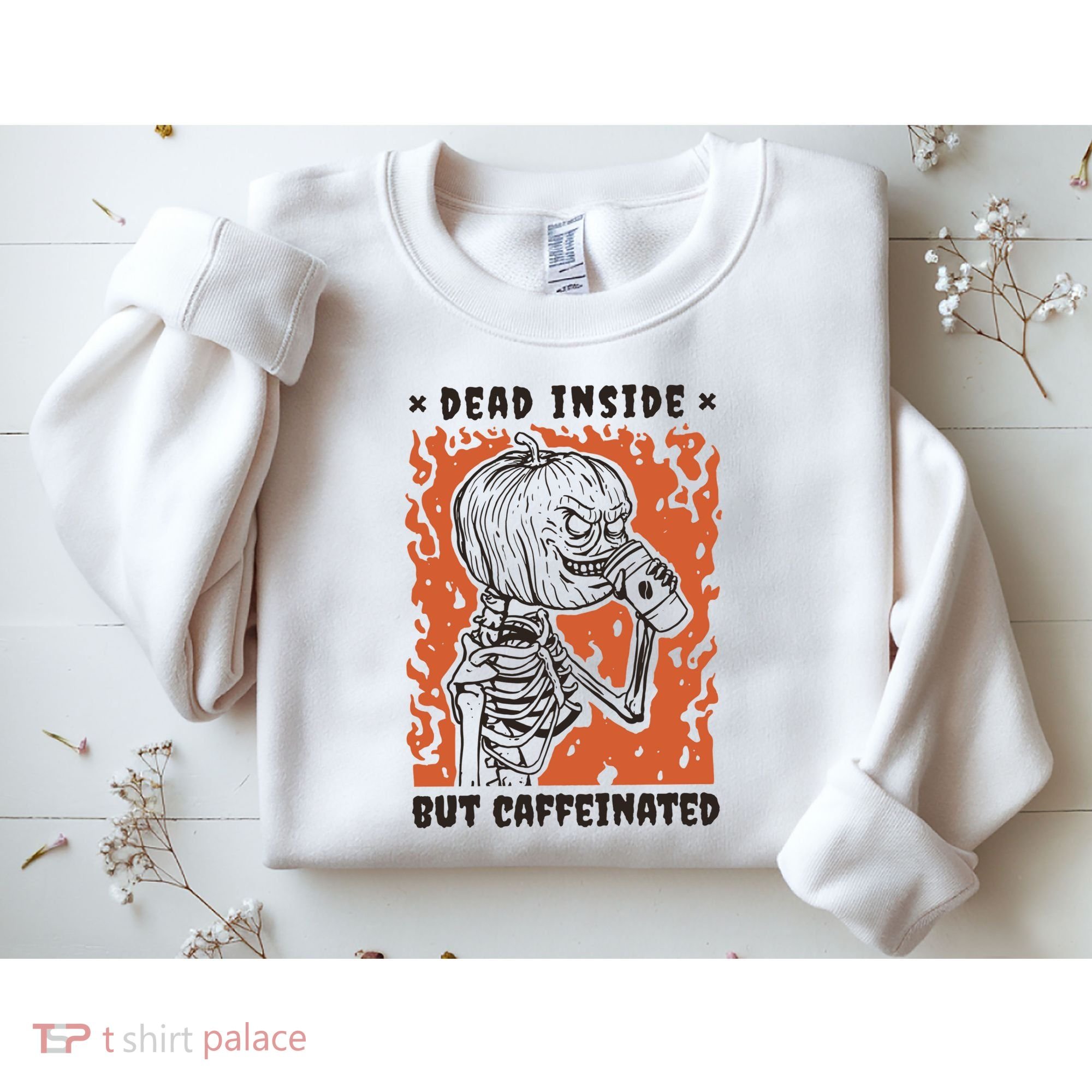 Dead Inside But Caffeinated Pumpkin Skeleton Sweatshirt
