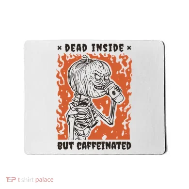 Dead Inside But Caffeinated Pumpkin Skeleton Mousepad