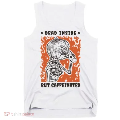Dead Inside But Caffeinated Pumpkin Skeleton Tank Top