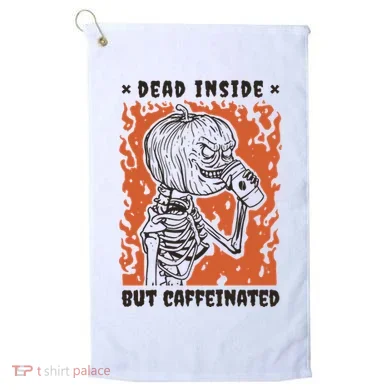 Dead Inside But Caffeinated Pumpkin Skeleton Golf Towel