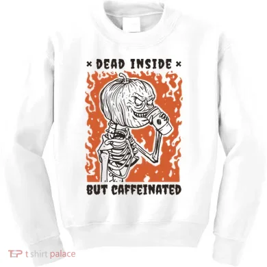 Dead Inside But Caffeinated Pumpkin Skeleton Kids Sweatshirt