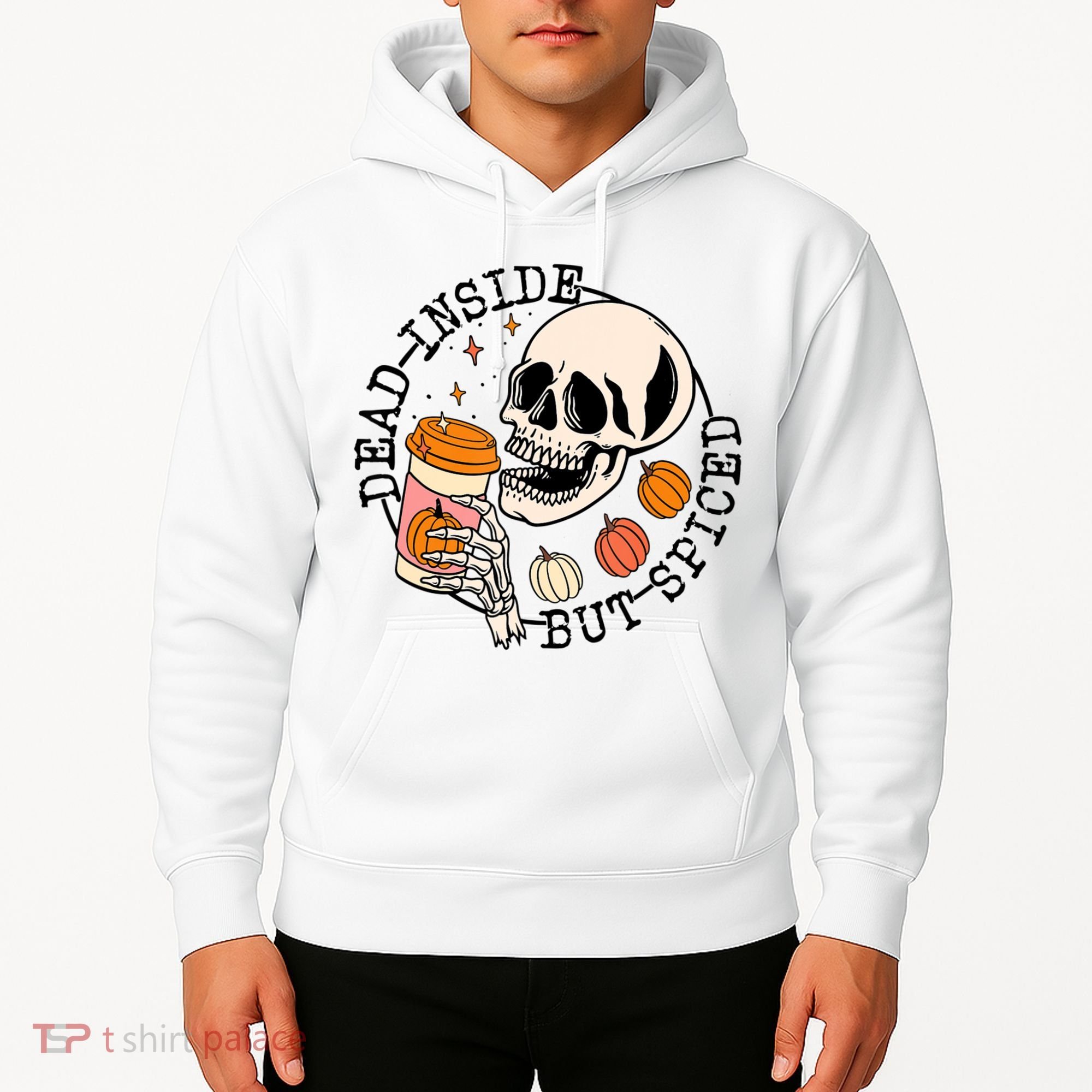 Dead Inside But Spiced Skull Pumpkin Latte Fall Thanksgiving Hoodie