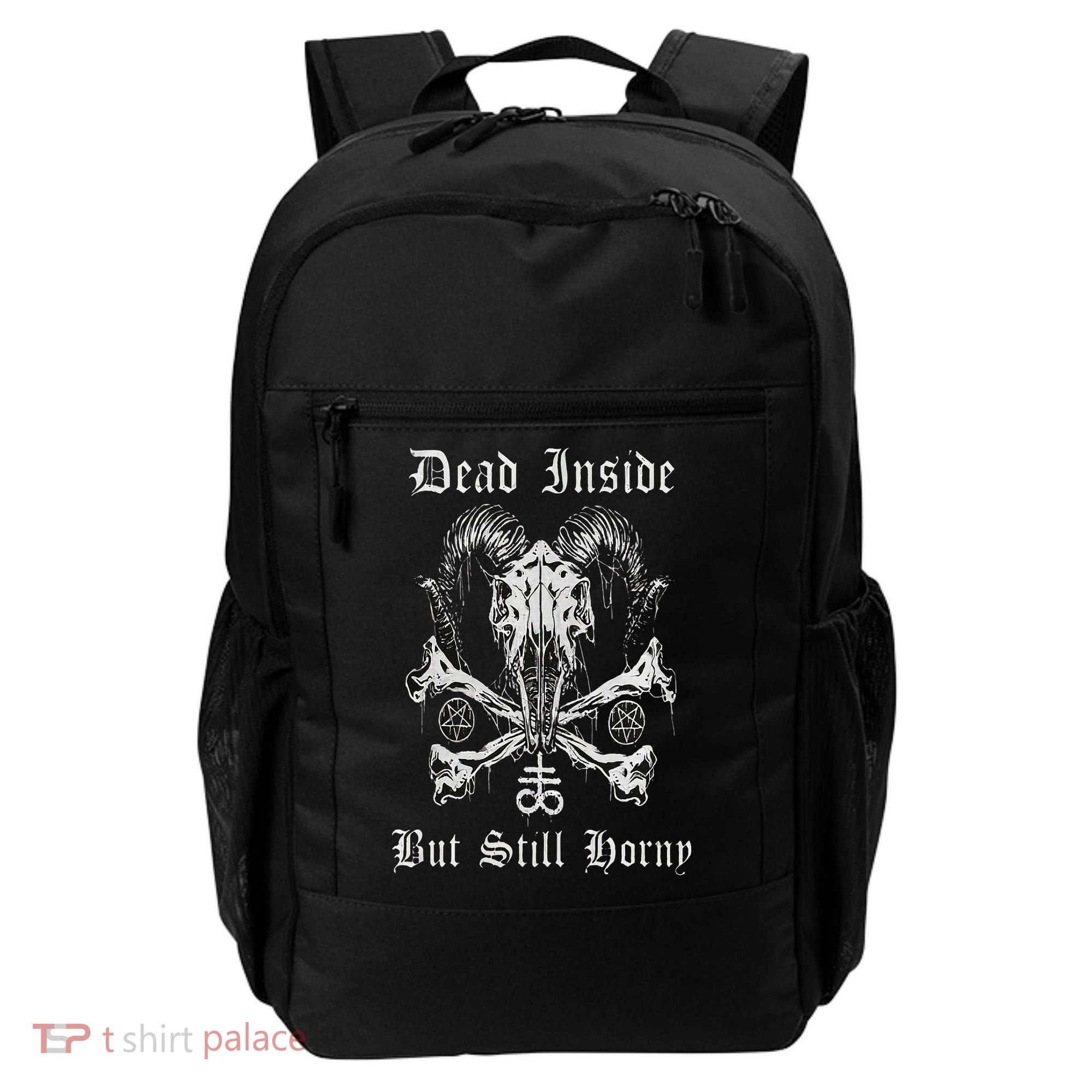 Dead Inside But Still Horny Backpack