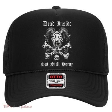 Dead Inside But Still Horny Hat