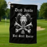 Dead Inside But Still Horny Golf Towel thumb 1