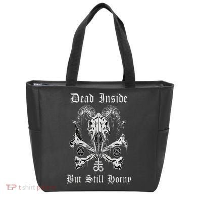 Dead Inside But Still Horny Tote Bag