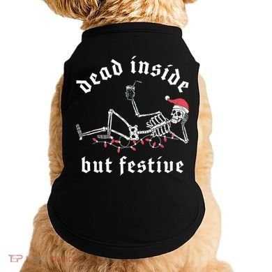 Dead Inside But Festive Christmas Skeleton Drinking Love Doggie Tank
