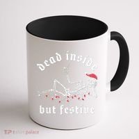 Dead Inside But Festive Christmas Skeleton Drinking Love Coffee Mug thumb 1