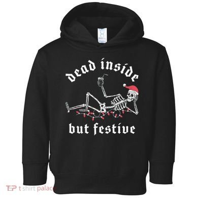 Dead Inside But Festive Christmas Skeleton Drinking Love Toddler Hoodie