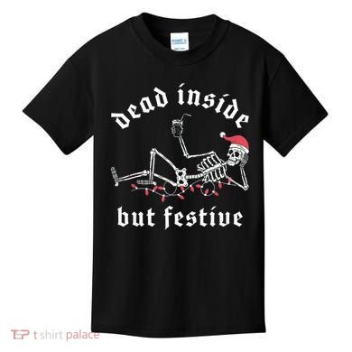 Dead Inside But Festive Christmas Skeleton Drinking Love Kids T-Shirt