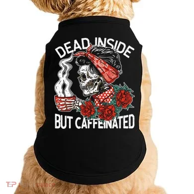 Dead Inside But Caffeinated Skeleton Coffee Doggie Tank