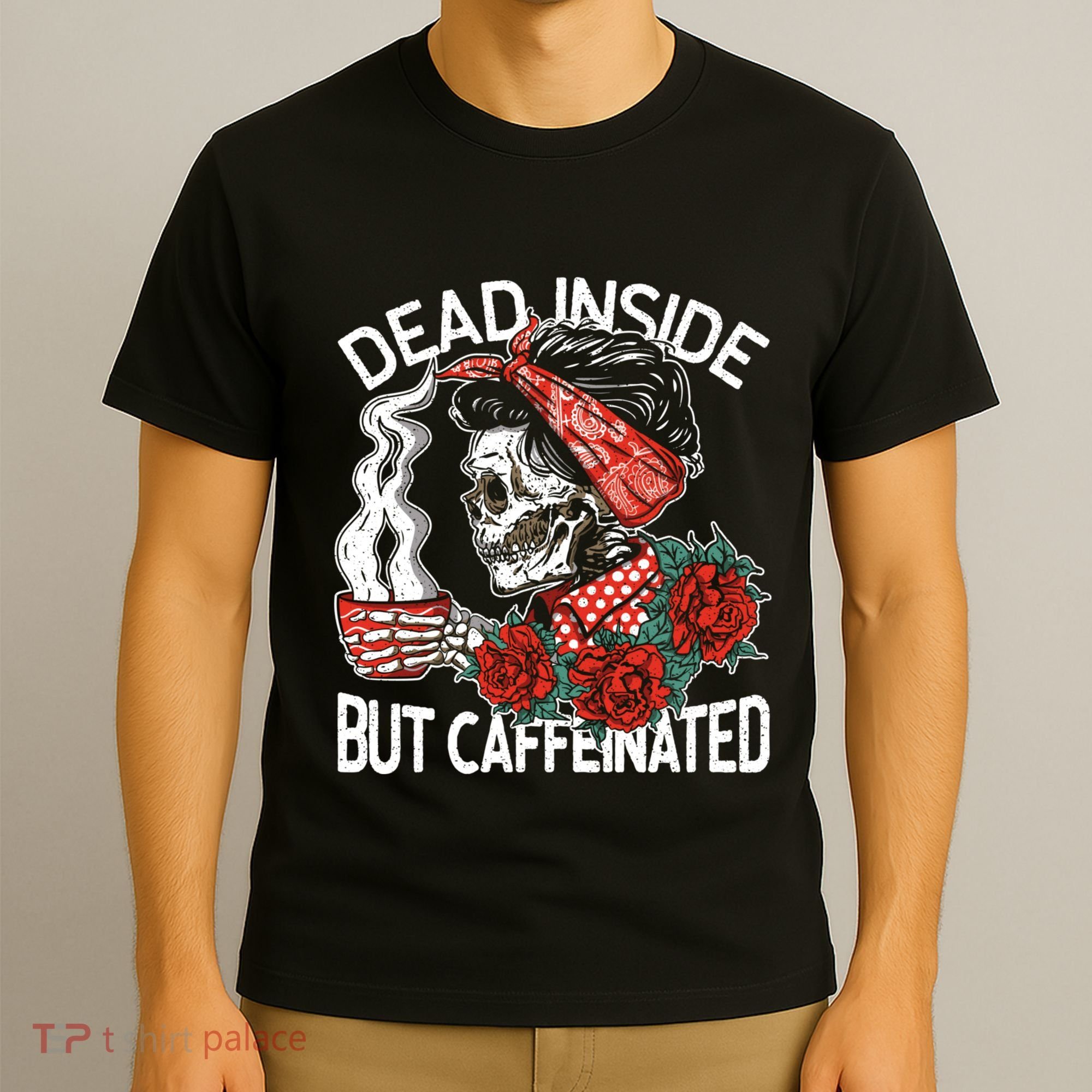 Dead Inside But Caffeinated Skeleton Coffee T-Shirt