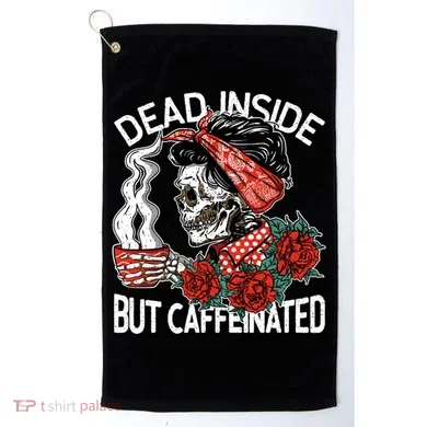 Dead Inside But Caffeinated Skeleton Coffee Golf Towel