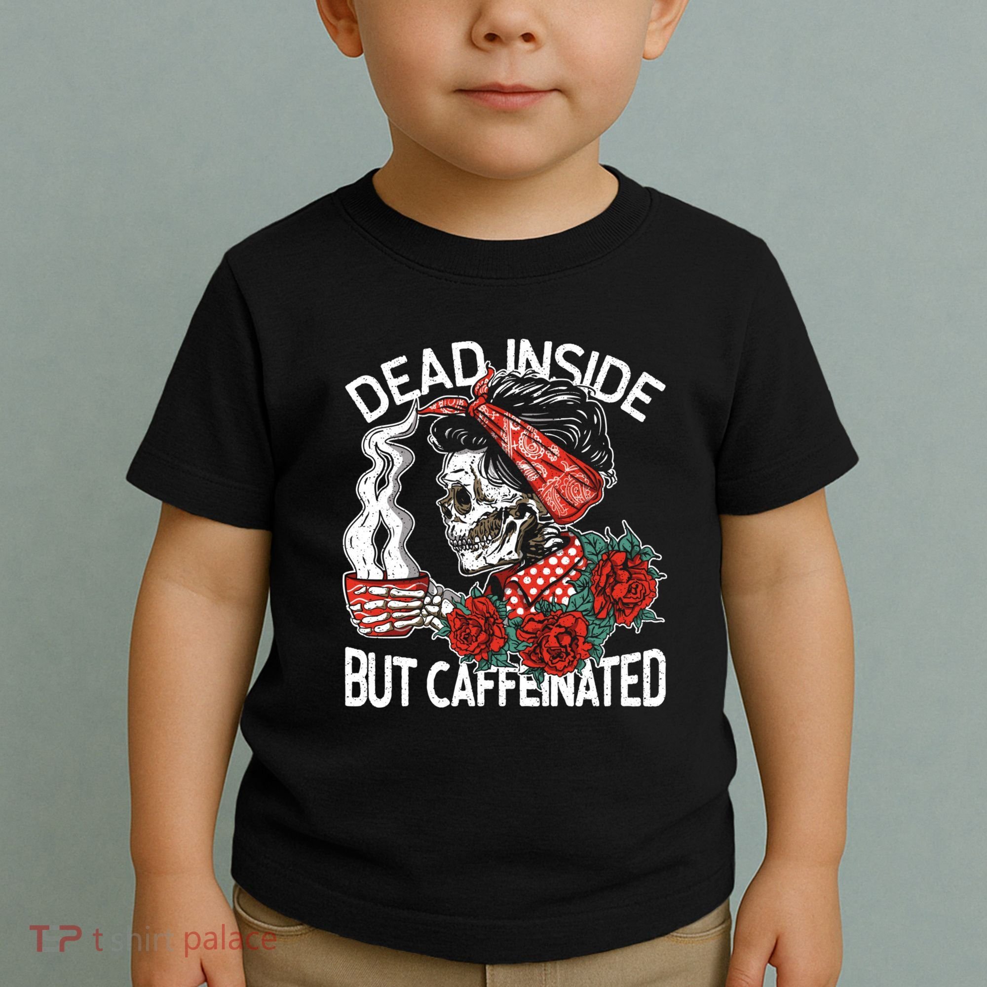 Dead Inside But Caffeinated Skeleton Coffee Toddler T-Shirt