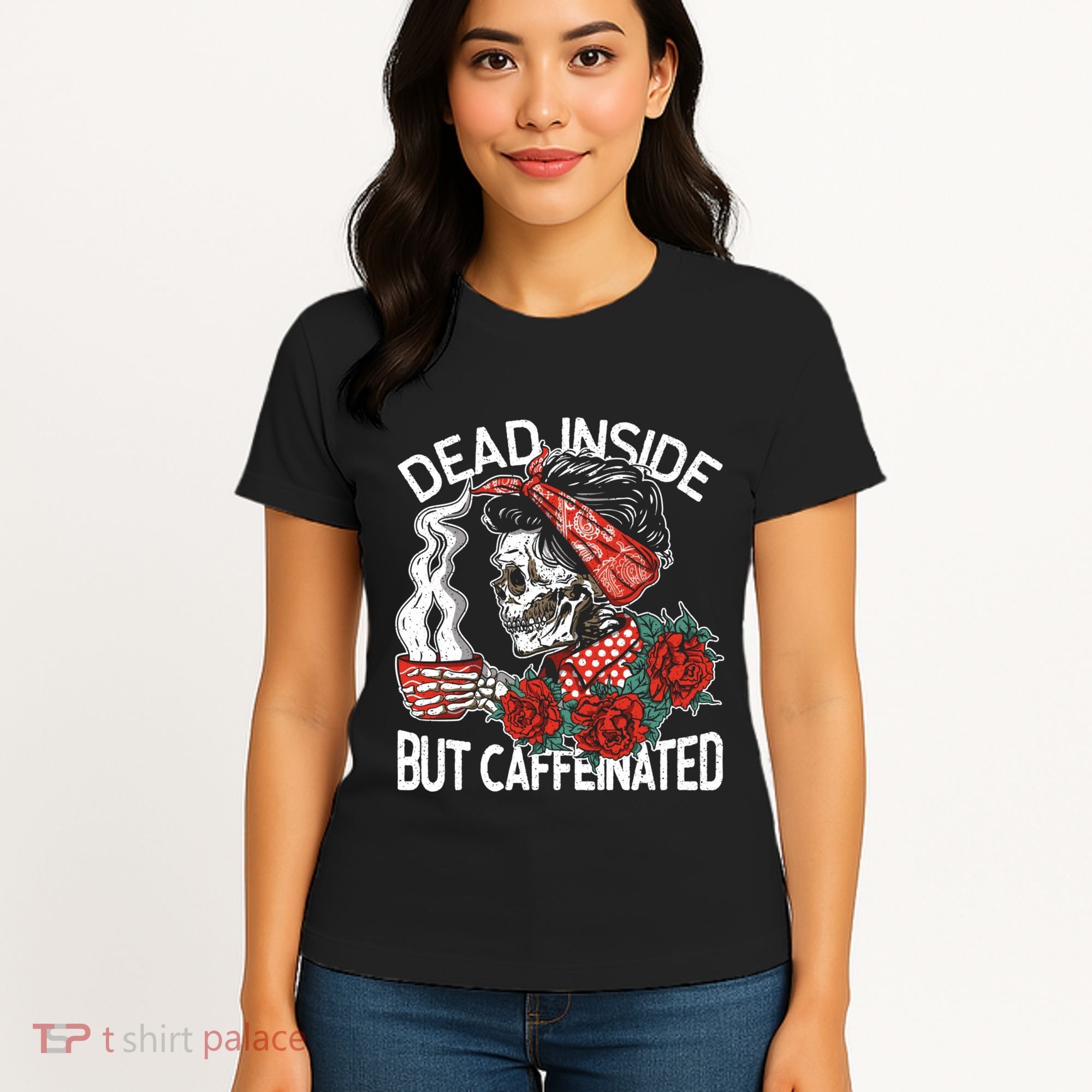 Dead Inside But Caffeinated Skeleton Coffee Women's T-Shirt