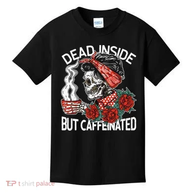 Dead Inside But Caffeinated Skeleton Coffee Kids T-Shirt