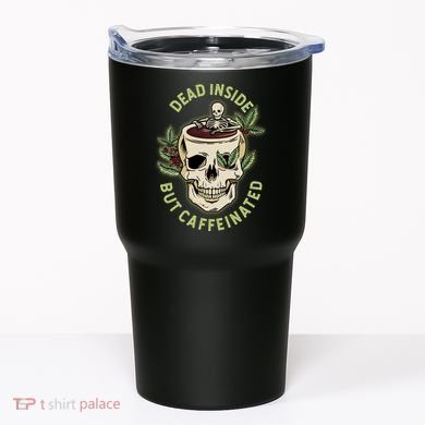 Dead Inside But Caffeinated Coffee Lover Skull Skeleton Tumbler