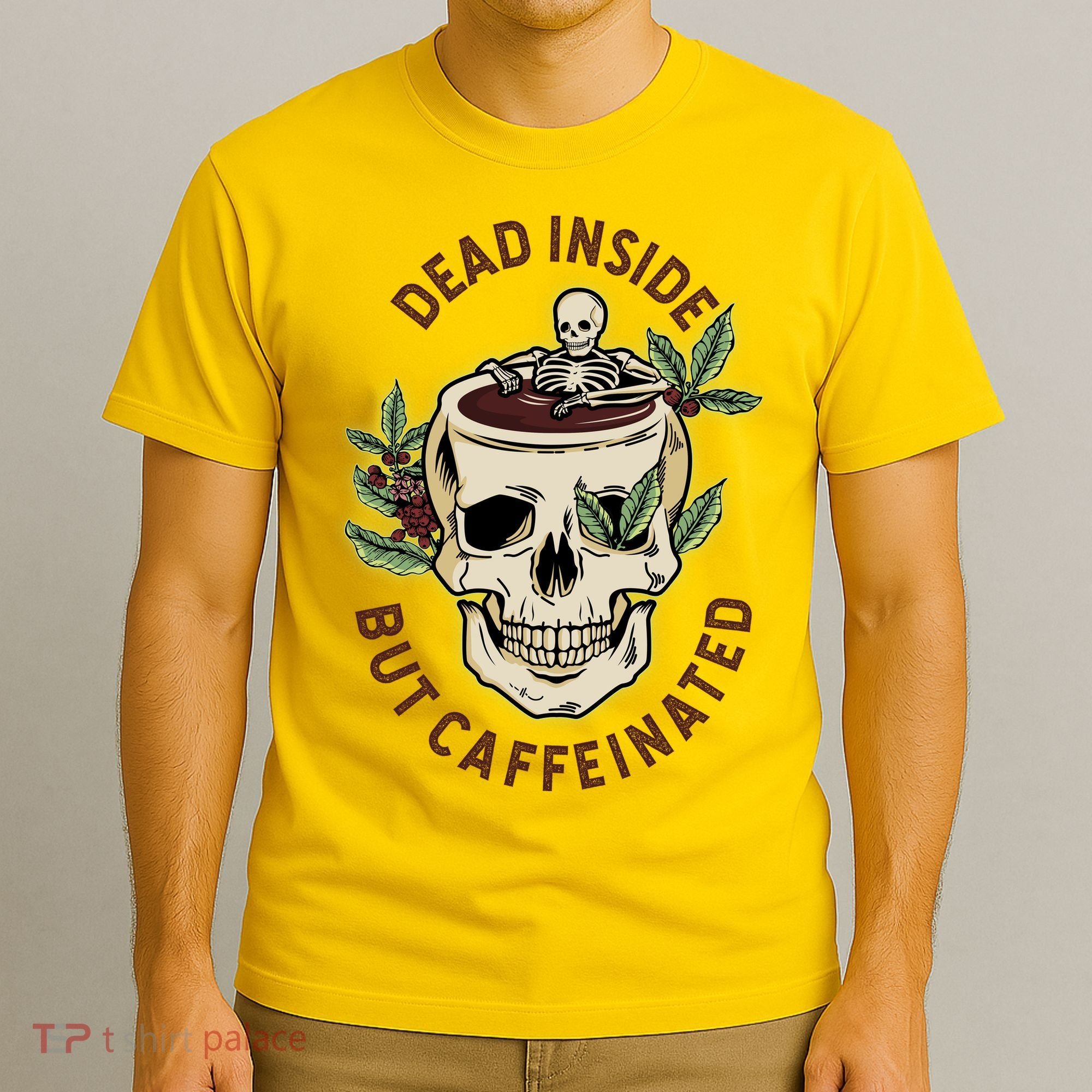 Dead Inside But Caffeinated Coffee Lover Skull Skeleton T-Shirt
