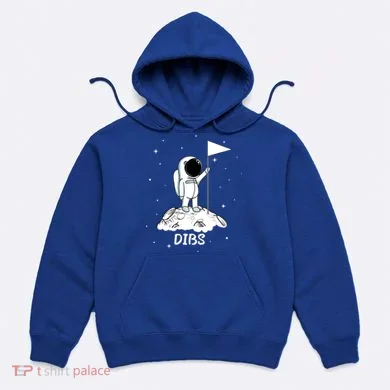 Dibs Flag On Moon Astronaut Hoodie