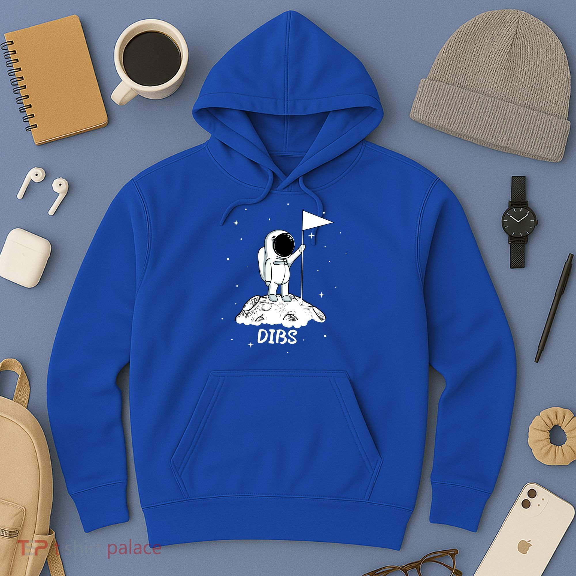 Dibs Flag On Moon Astronaut Hoodie