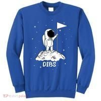Dibs Flag On Moon Astronaut Sweatshirt thumb 0