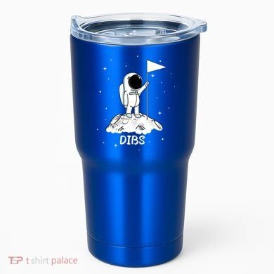 Dibs Flag On Moon Astronaut Tumbler