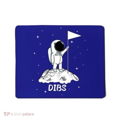 Dibs Flag On Moon Astronaut Mousepad