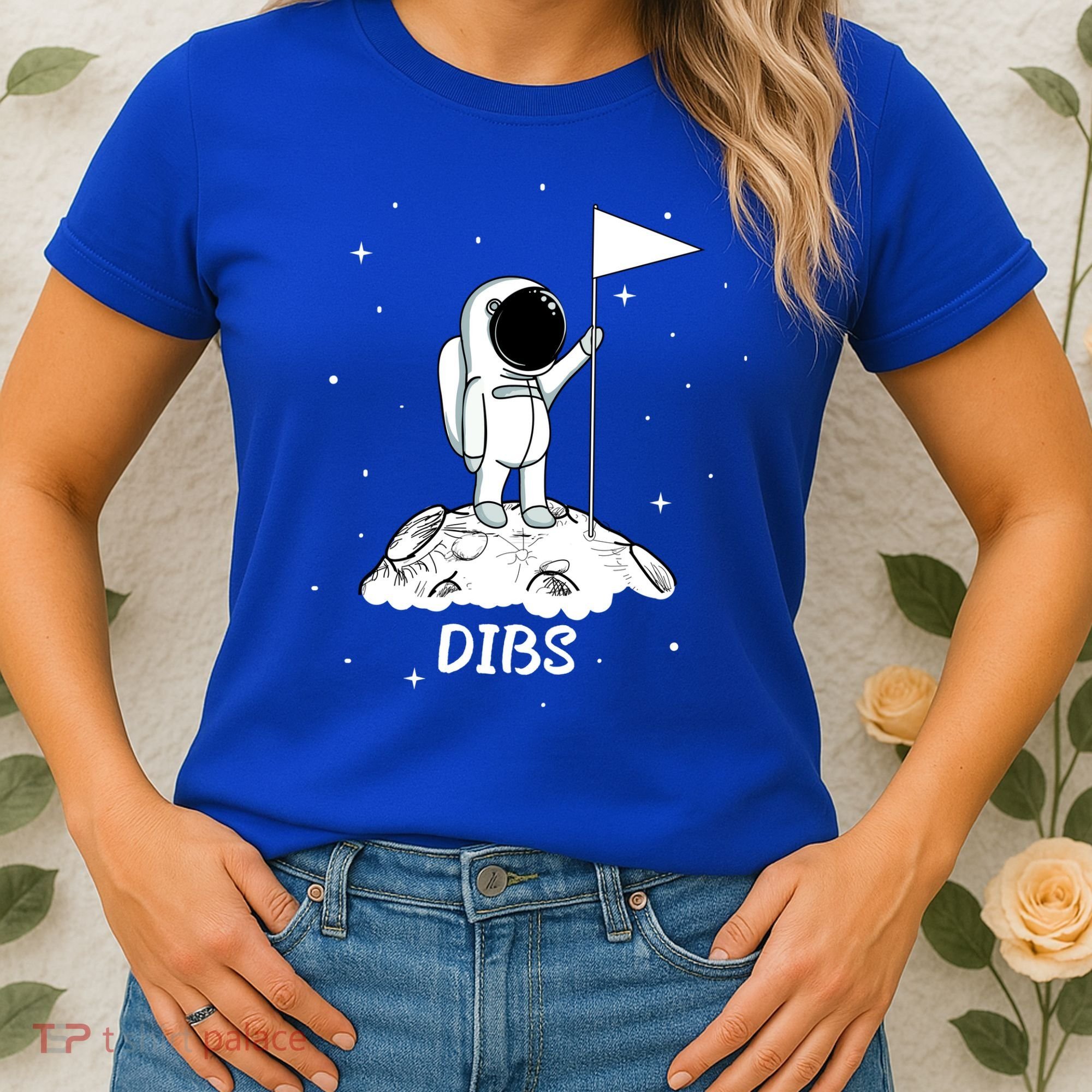 Dibs Flag On Moon Astronaut Women's T-Shirt