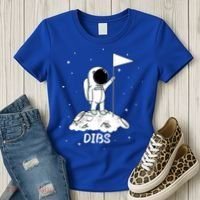 Dibs Flag On Moon Astronaut Women's T-Shirt thumb 3