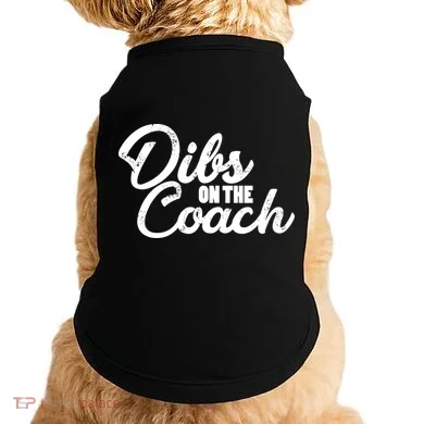 Dibs On The Coach Doggie Tank