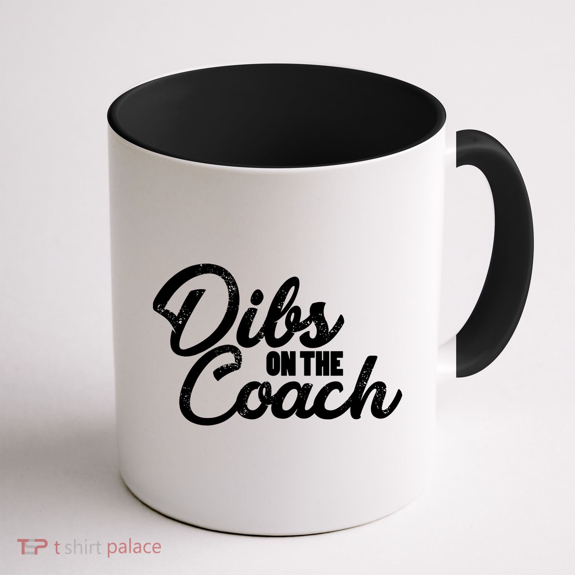 Dibs On The Coach Coffee Mug