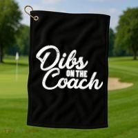 Dibs On The Coach Golf Towel thumb 1