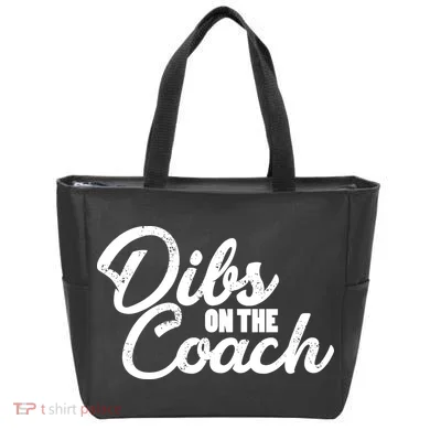 Dibs On The Coach Tote Bag