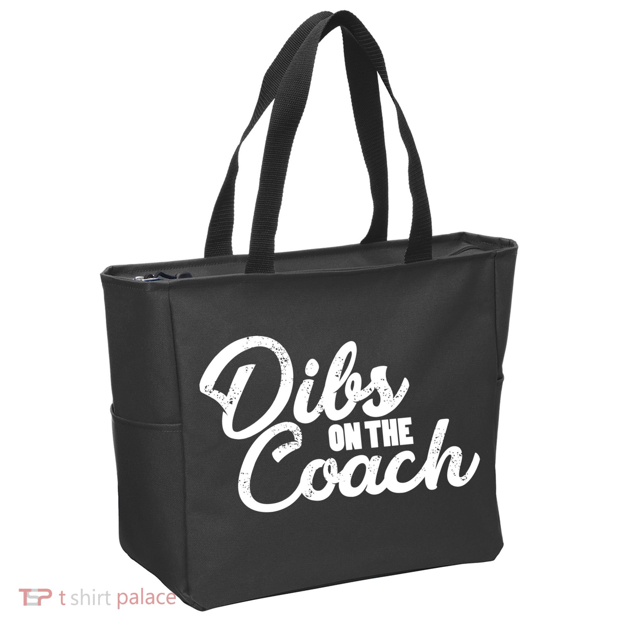 Dibs On The Coach Tote Bag
