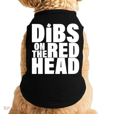 Dibs On The Redhead Doggie Tank