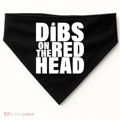 Dibs On The Redhead USA-Made Doggie Bandana