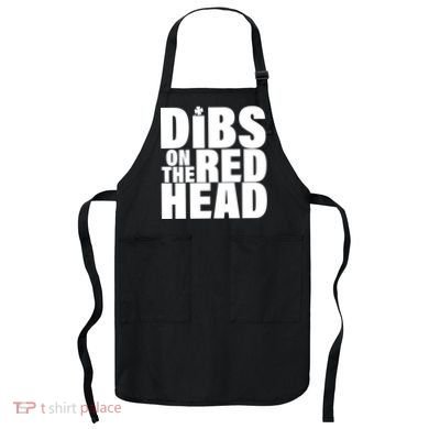 Dibs On The Redhead Apron