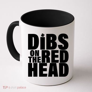 Dibs On The Redhead Coffee Mug