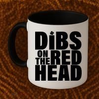 Dibs On The Redhead Coffee Mug thumb 2