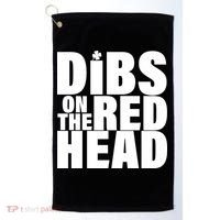 Dibs On The Redhead Golf Towel thumb 0