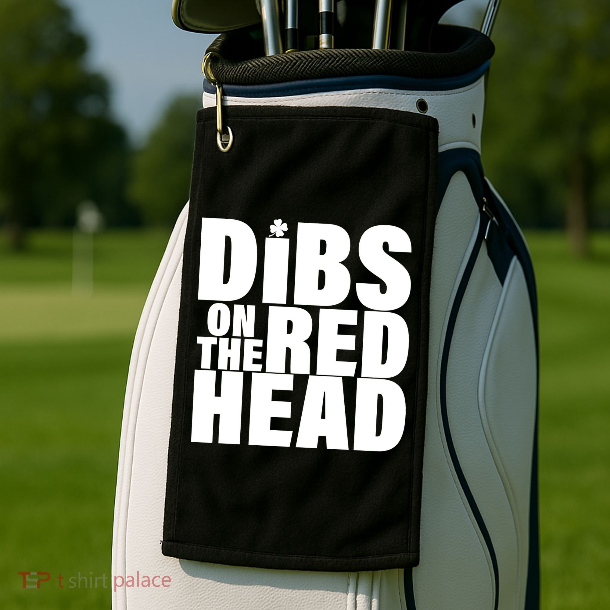 Dibs On The Redhead Golf Towel