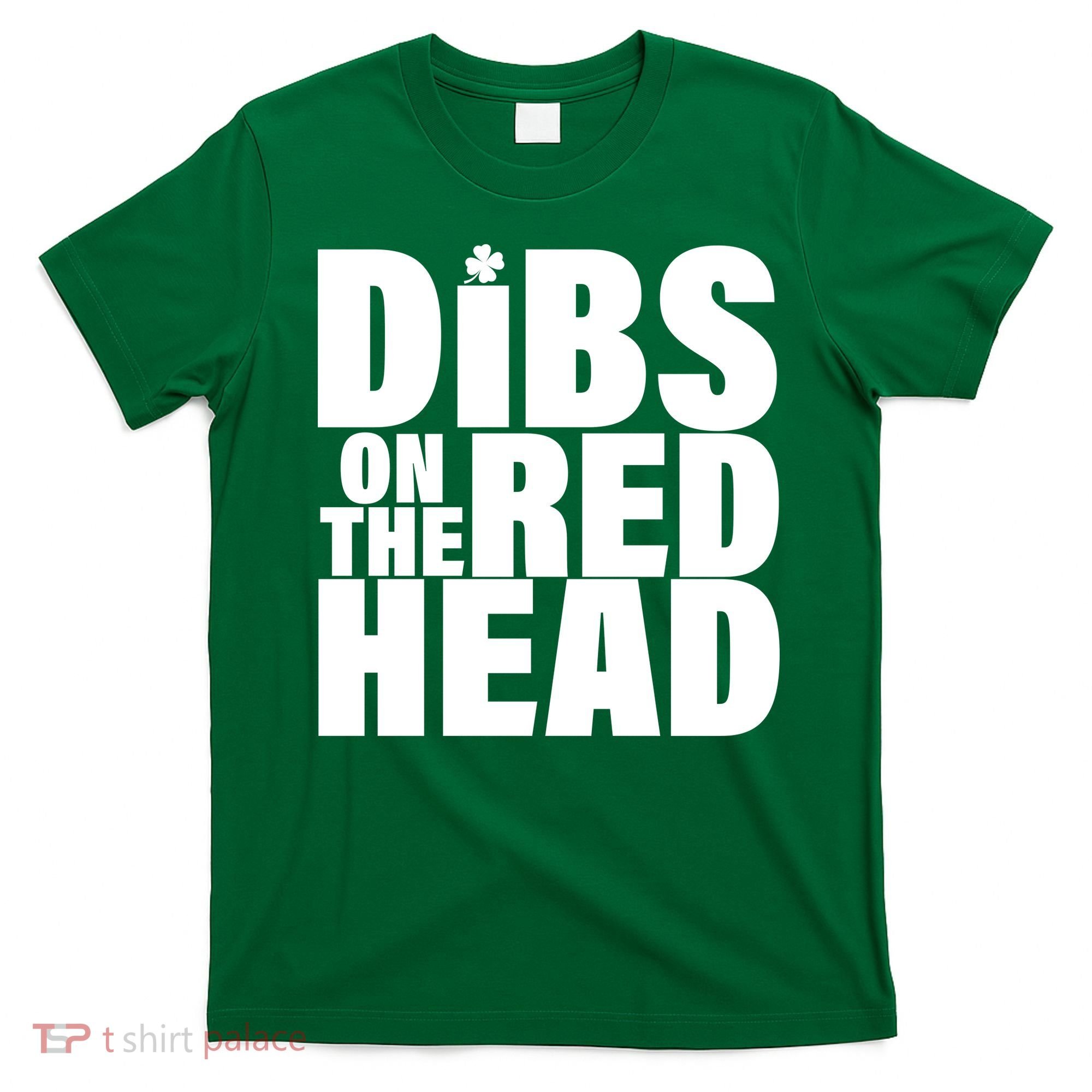 Dibs On The Redhead T-Shirt