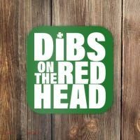 Dibs On The Redhead Coaster thumb 0