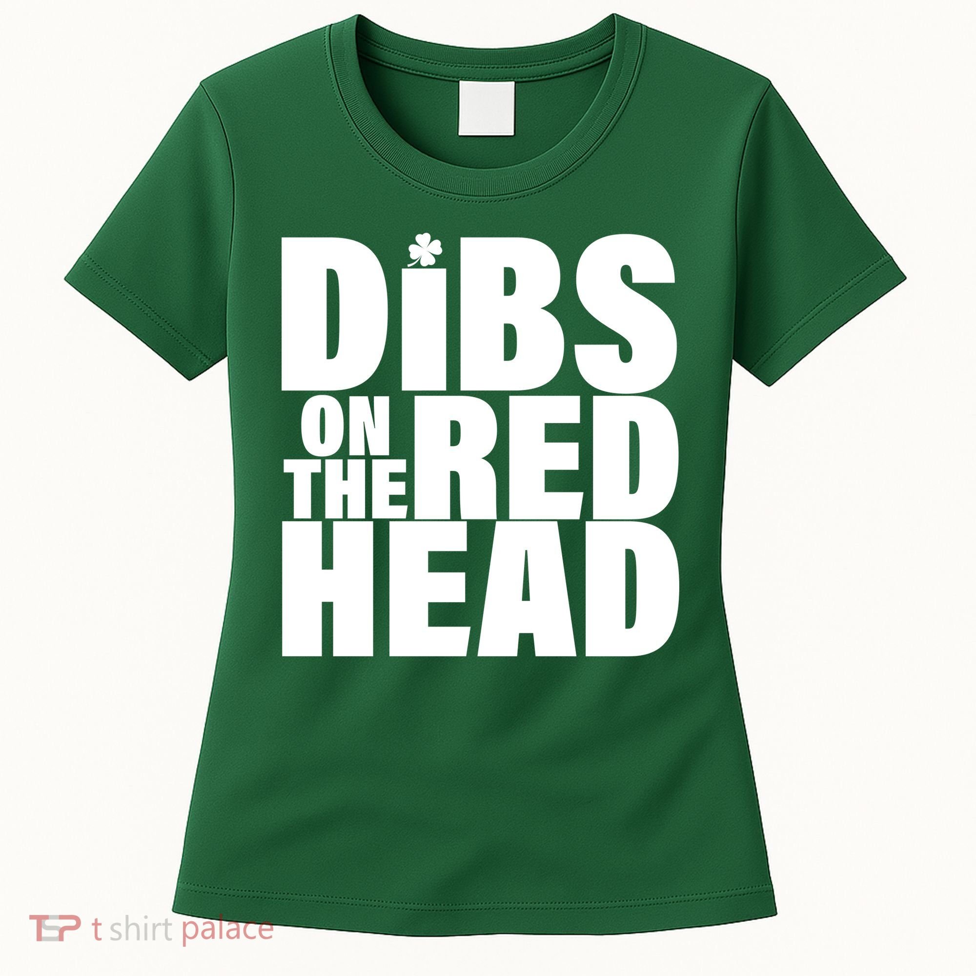 Dibs On The Redhead Women's T-Shirt