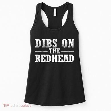 Dibs On The Redhead St. Patrick's Day Women's Tank Top