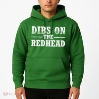 Dibs On The Redhead St. Patrick's Day Hoodie thumb 2
