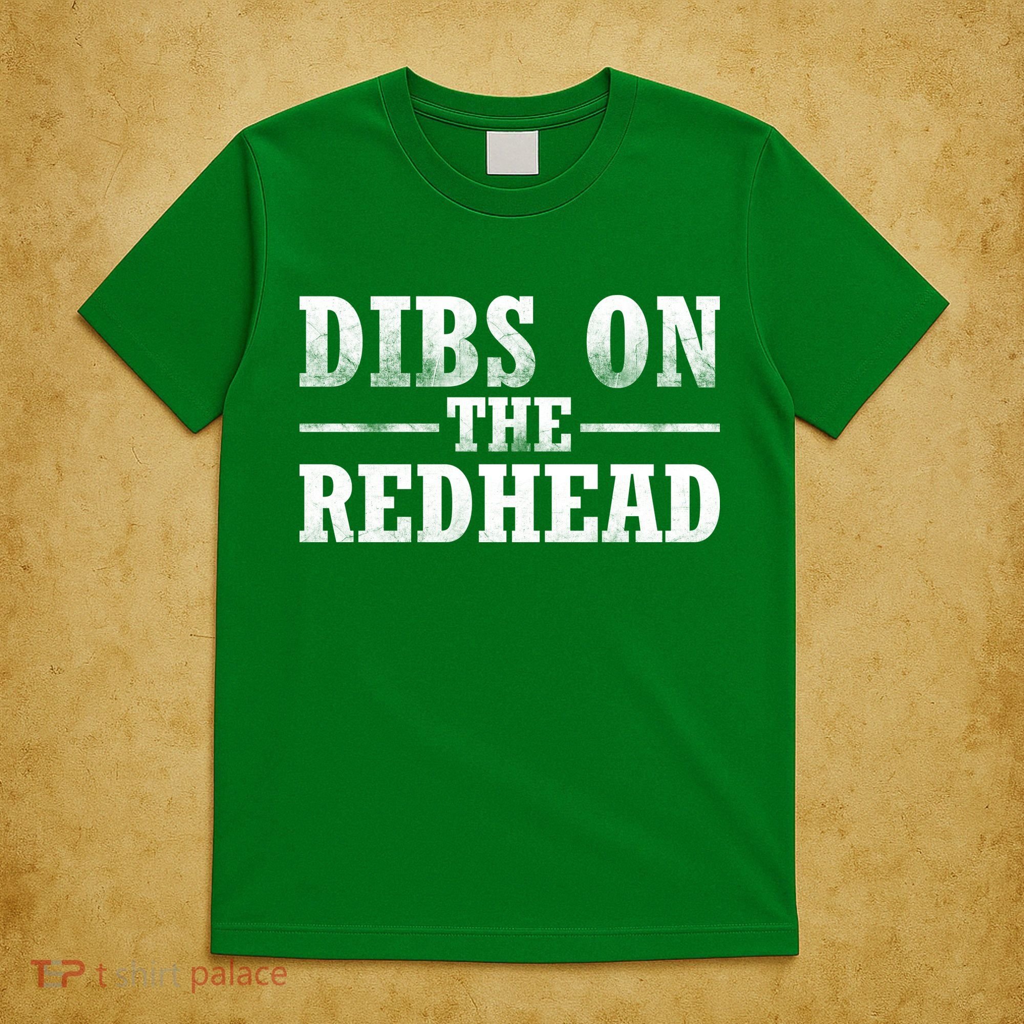Dibs On The Redhead St. Patrick's Day T-Shirt